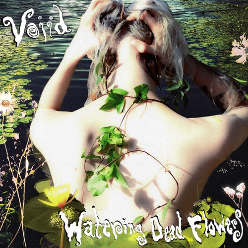 VOIID - Watering Dead Flowers LP