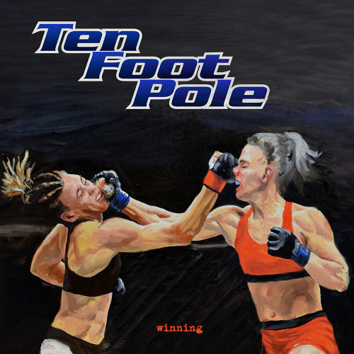 TEN FOOT POLE - Winning LP