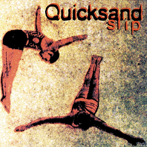 QUICKSAND - Slip LP