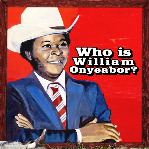 WILLIAM ONYEABOR - Who Is? 3LP