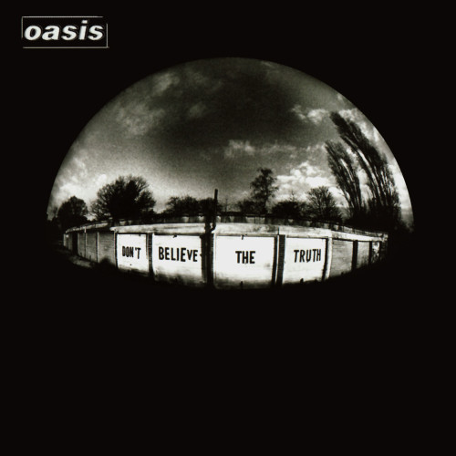 OASIS - Don't Believe The Truth LP