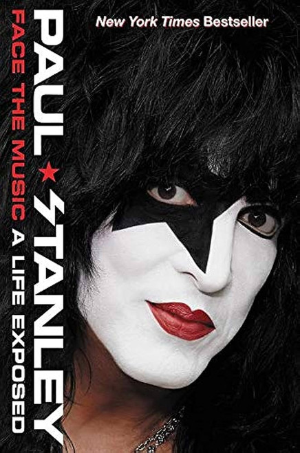 PAUL STANLEY: Face The Music, A Life Exposed BOOK