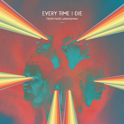 EVERY TIME I DIE - From Parts Unknown LP