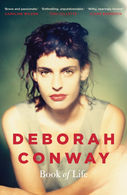 BOOK OF LIFE: Deborah Conway BOOK