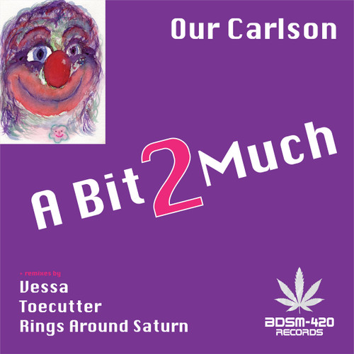 OUR CARLSON - A Bit 2 Much LP