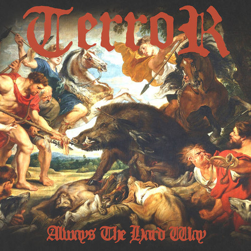TERROR - Always The Hard Way LP
