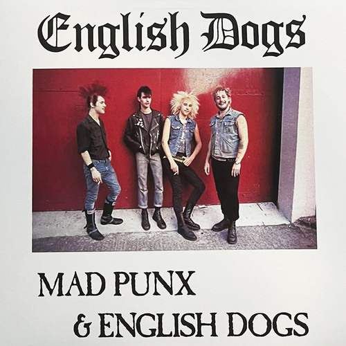 ENGLISH DOGS - Mad Punx & English Dogs LP