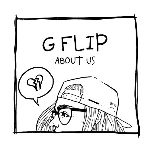 G FLIP - About Us LP