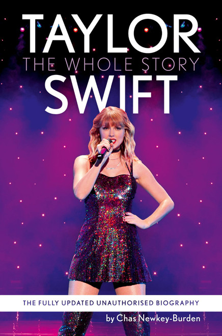 TAYLOR SWIFT: The Whole Story BOOK
