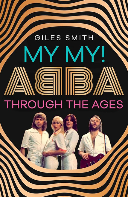 MY MY! ABBA Through The Ages BOOK