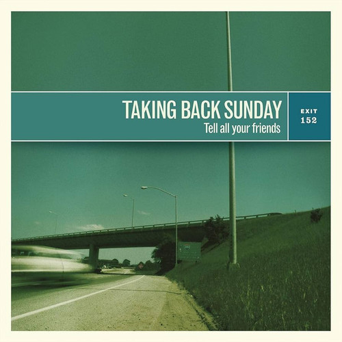 TAKING BACK SUNDAY - Tell All Your Friends LP