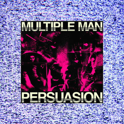 MULTIPLE MAN - Persuasion LP