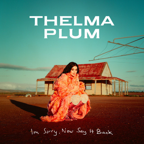 THELMA PLUM - I'm Sorry, Now Say It Back LP