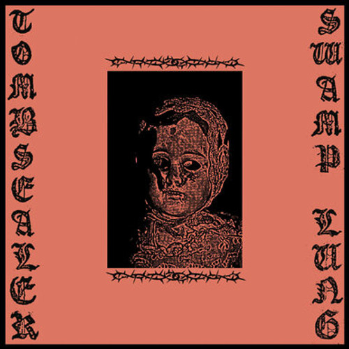 TOMBSEALER / SWAMP LUNG - Split LP