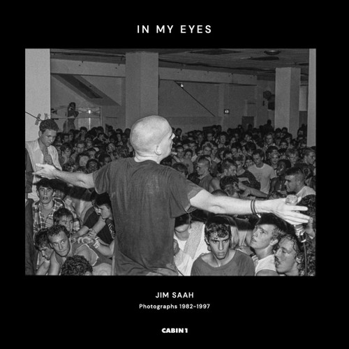 IN MY EYES: Jim Saah Photographs 1982-1997 BOOK