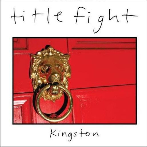 TITLE FIGHT - Kingston 7"