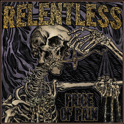 RELENTLESS - Price Of Pain LP