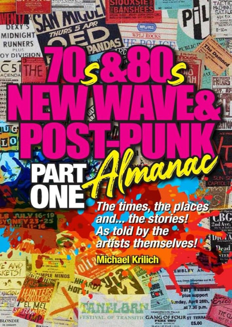 70s & 80s NEW WAVE & POST-PUNK ALMANAC: Part One BOOK