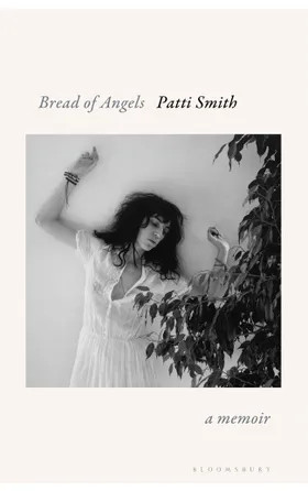 BREAD OF ANGELS - PATTI SMITH BOOK