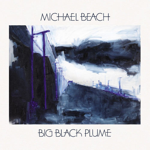 MICHAEL BEACH - Big Black Plume LP