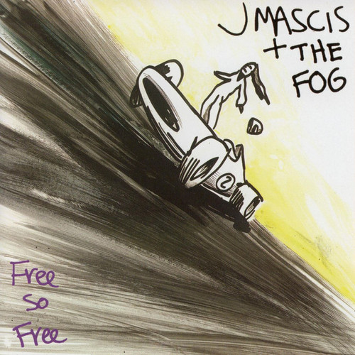 J MASCIS + THE FOG - Free So Free LP
