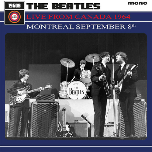 BEATLES, THE - Live From Canada 1964: Montreal September 8th LP