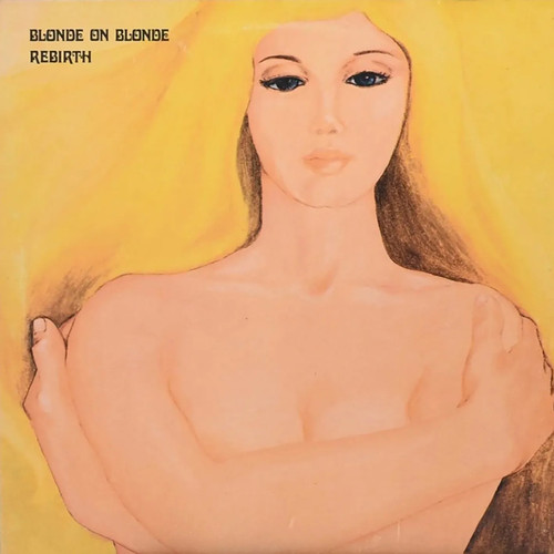 BLONDE ON BLONDE - Rebirth LP (RSD 2026)