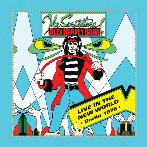 SENSATIONAL ALEX HARVEY BAND, THE - Live In The New World: Berlin 1979 LP (RSD 2026)