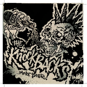 KNOCKBACKS, THE - ...More Beer! LP