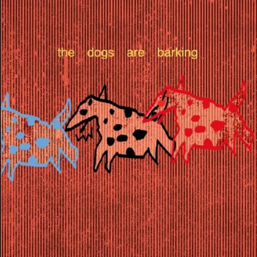 MOLLY ROCKET - Dogs Are Barking, The LP