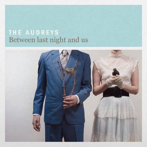 AUDREYS, THE - Between Last Night And Us LP