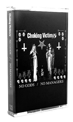 CHOKING VICTIM - No Gods / No Managers