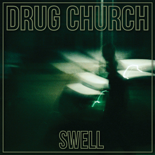 DRUG CHURCH - Swell 12"