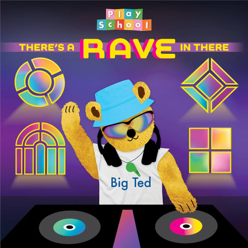 PLAY SCHOOL - There's A Rave In There LP