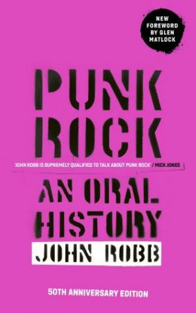 PUNK ROCK AN ORAL HISTORY - BOOK