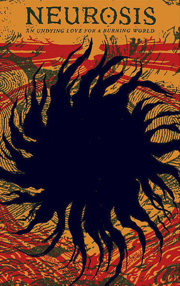 NEUROSIS - An Undying Love For A Burning World CASSETTE
