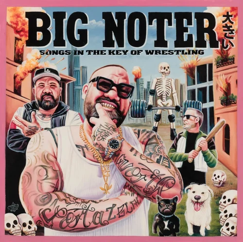 BIG NOTER - Songs In The Key Of Wrestling LP