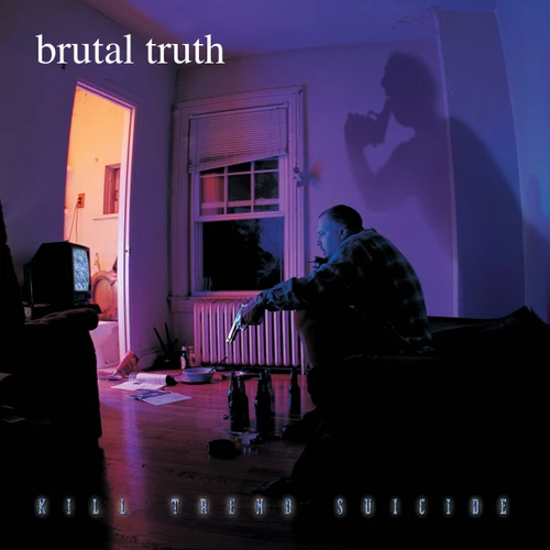 BRUTAL TRUTH - Kill Trend Suicide LP