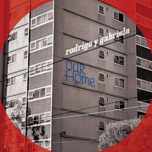 RODRIGO Y GABRIELA - OurHome LP