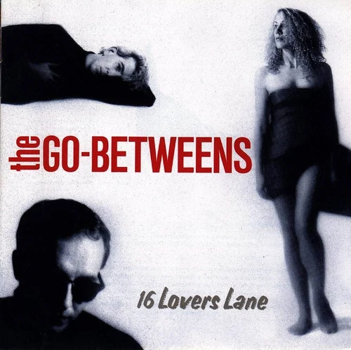 GO-BETWEENS, THE - 16 Lovers Lane LP