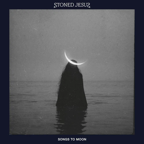 STONED JESUS - Songs To Moon LP