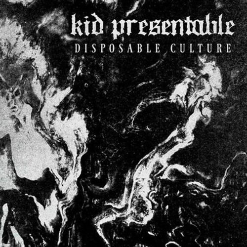 KID PRESENTABLE - Disposable Culture 7"