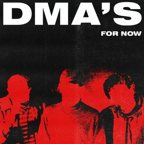 DMA'S - For Now LP