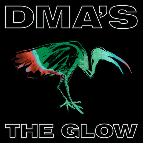 DMA'S - The Glow LP