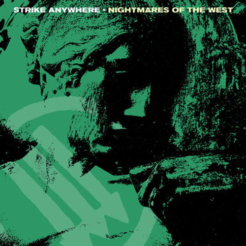 STRIKE ANYWHERE - Nightmares Of the West LP