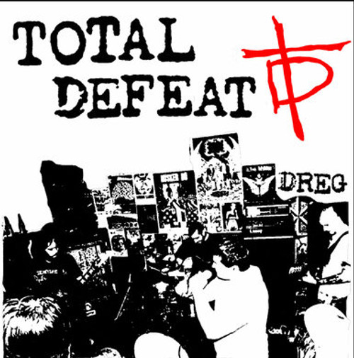 TOTAL DEFEAT - Dreg 7"