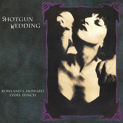 ROWLAND S. HOWARD  / LYDIA LUNCH - Shotgun Wedding LP
