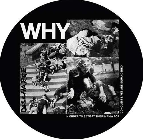 DISCHARGE - Why LP (Picture Disc)