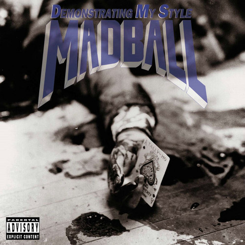 MADBALL - Demonstrating My Style LP