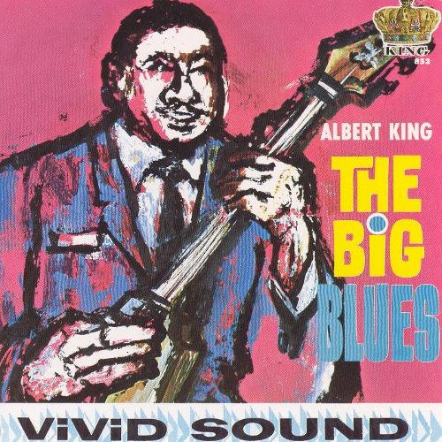 ALBERT KING - The Big Blues LP